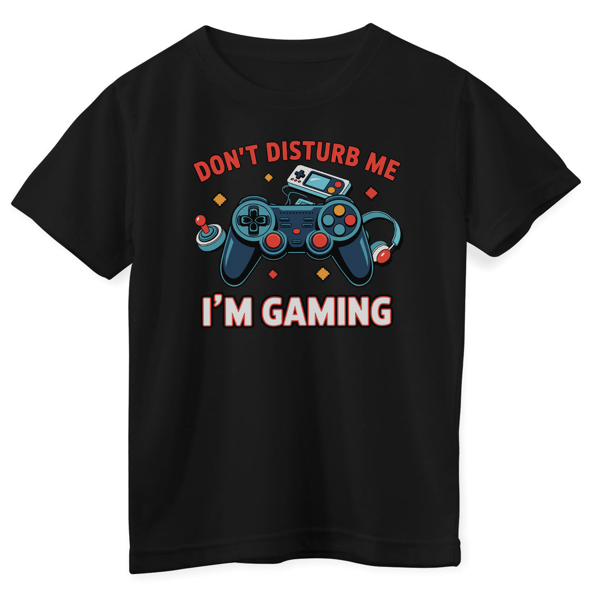 Don't Disturb Me - I'm Gaming Kids Tee