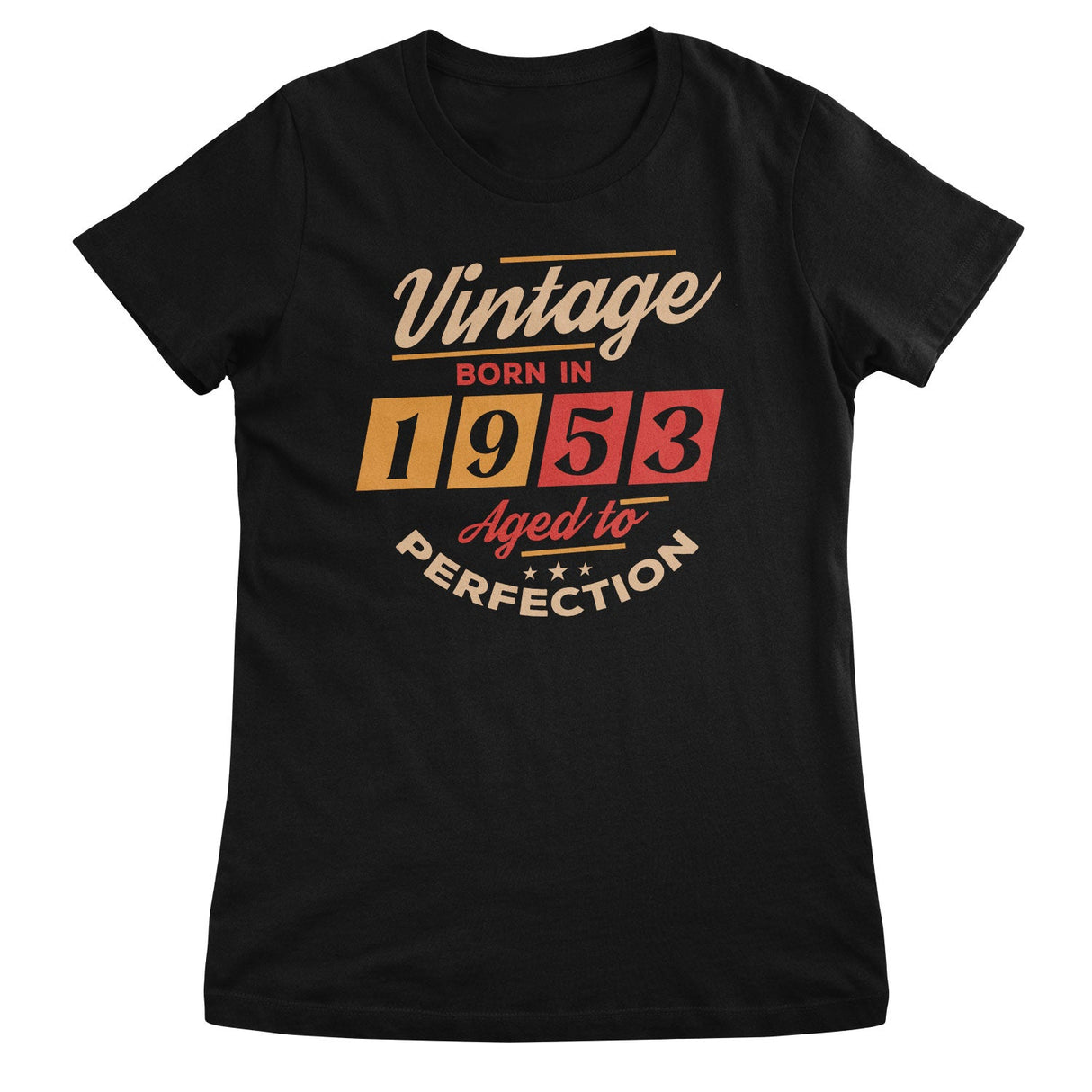Born in 1953 - Aged to Perfection Top