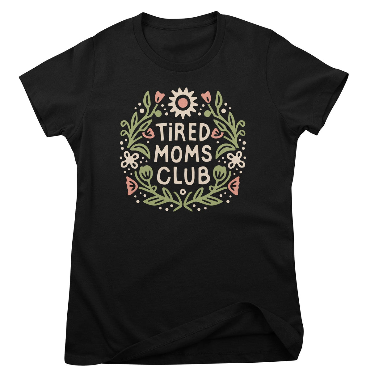 Tired Moms Club Girly Top