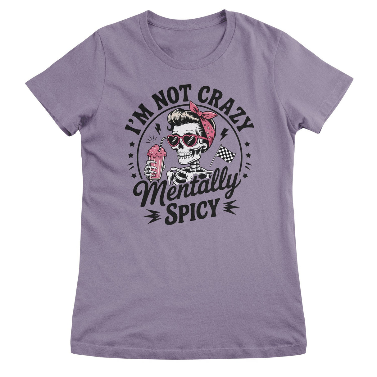 I'm Not Crazy - I'm Mentally Spicy Girly Top