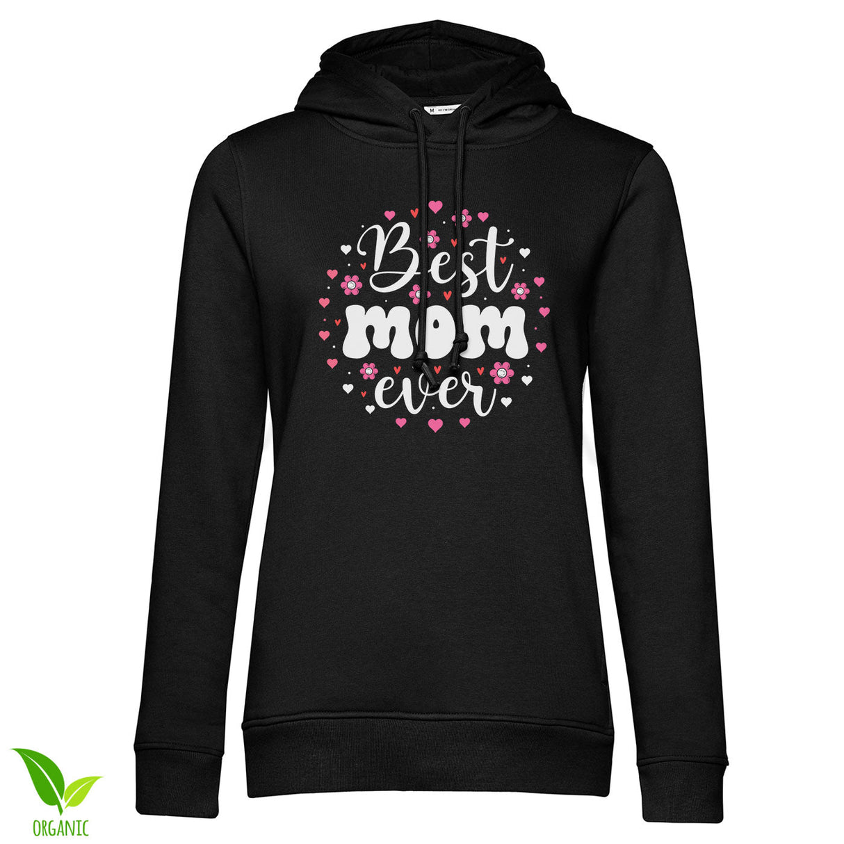 Best Mom Ever Girly Hoodie