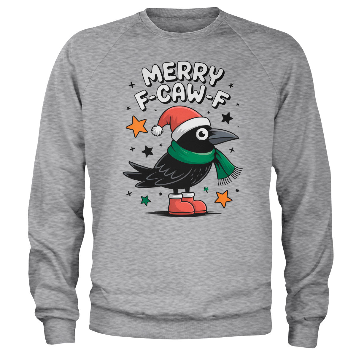 Merry F-CAW-F Sweatshirt