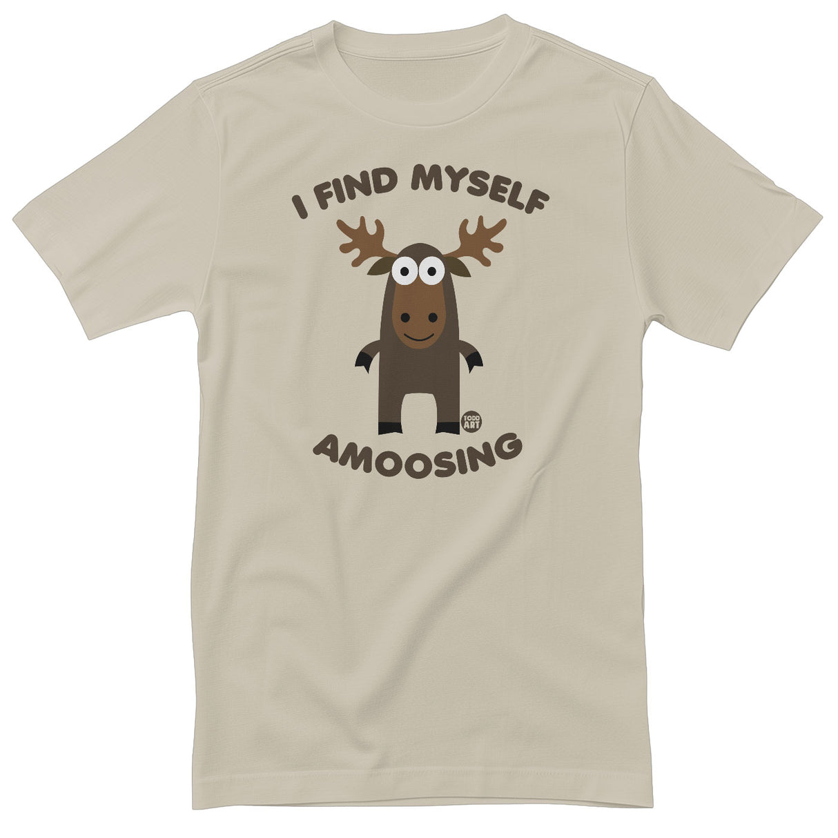 I Find Myself Amoosing - ToodArt T-Shirt