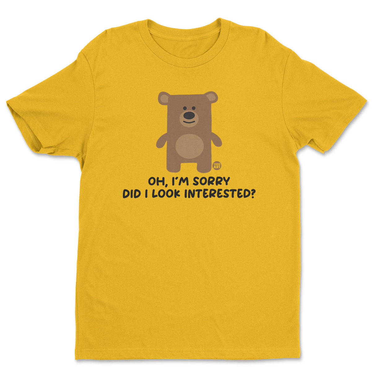 Did I Look Interested - Don't Care Bear T-Shirt