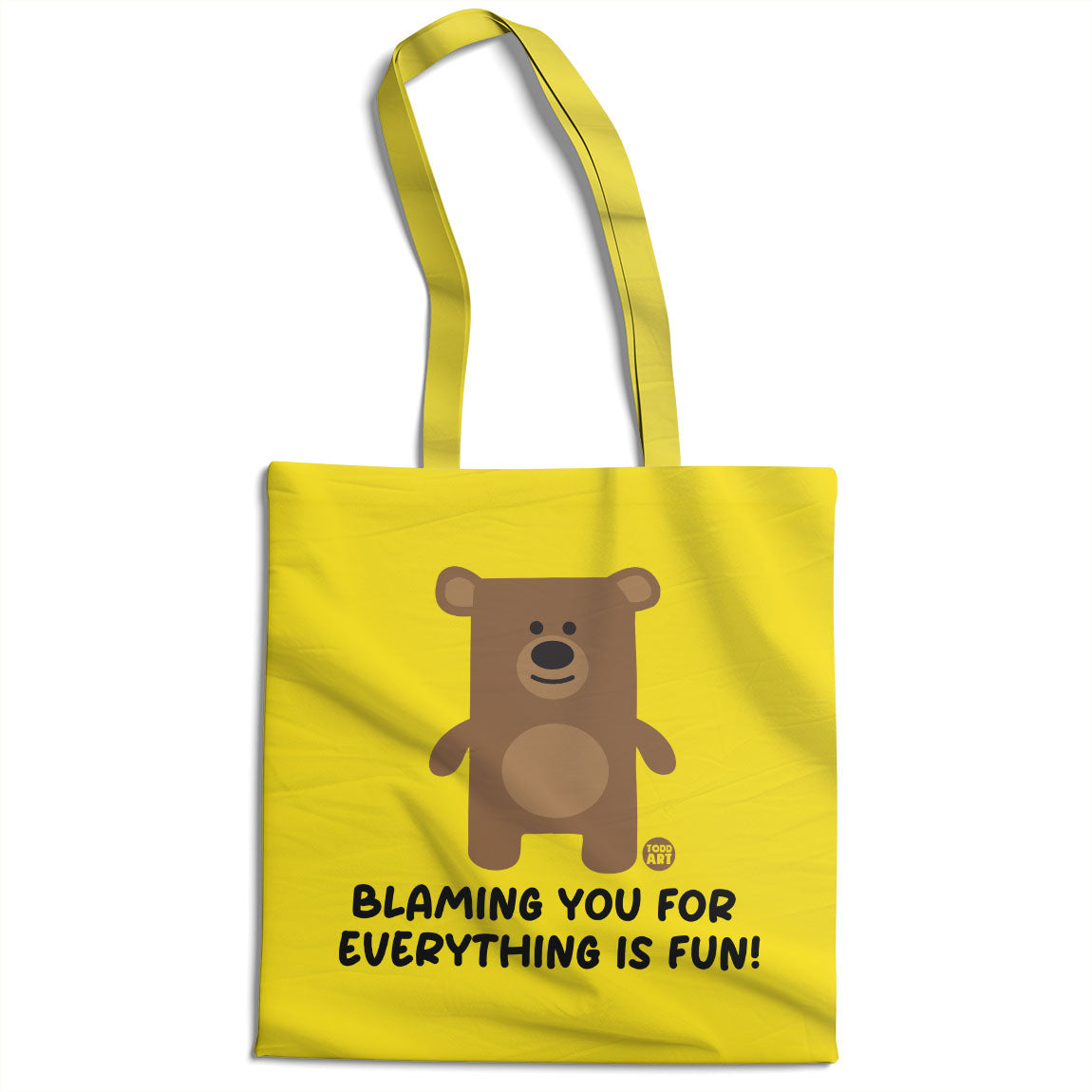 Blaming You For Everything Is Fun - Don't Care Bear Tote Bag