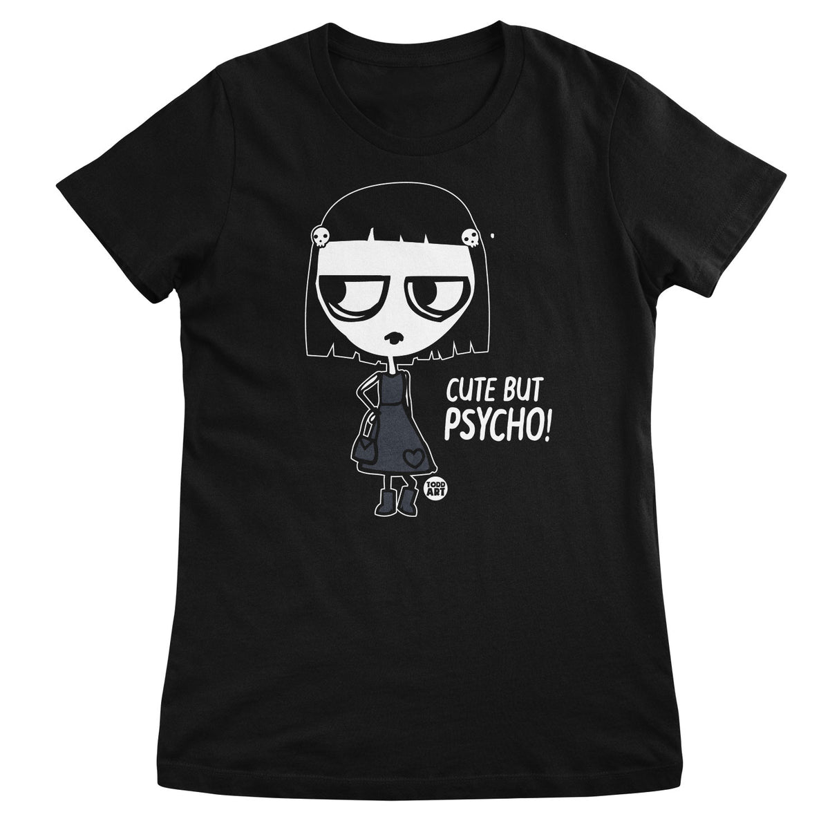 Crue-l - Cute But Psycho - ToddArt Girly Tee