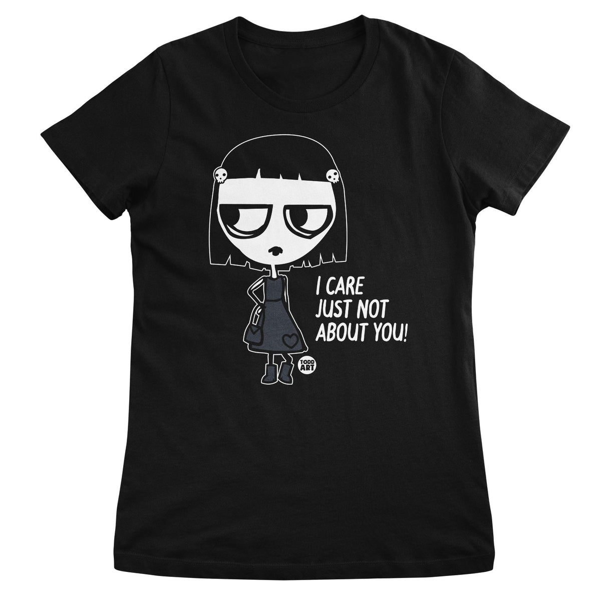 I Care - Just Not About You - ToddArt Girly Tee