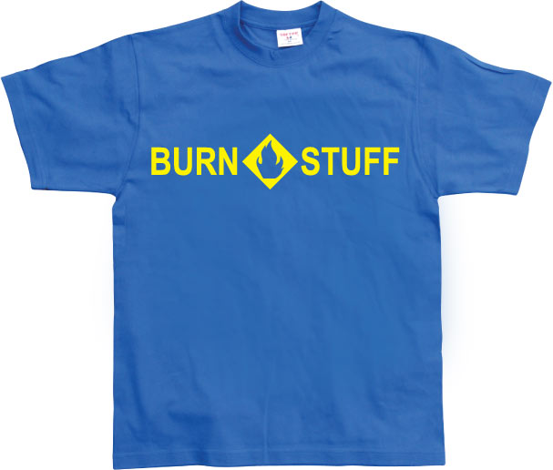 Burn stuff T-Shirt