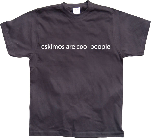 Eskimos are cool people T-Shirt