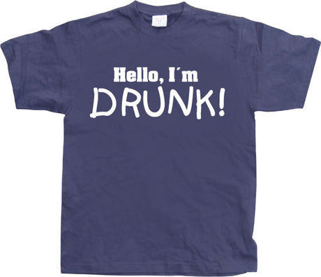 Hello! I´m Drunk! T-Shirt