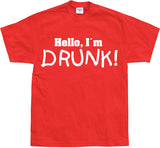 Hello! IÂ´m Drunk! T-Shirt