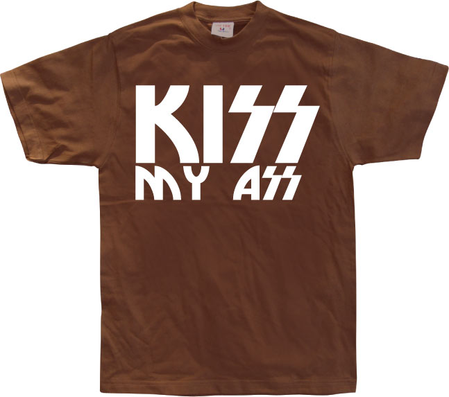 Kiss My Ass T-Shirt