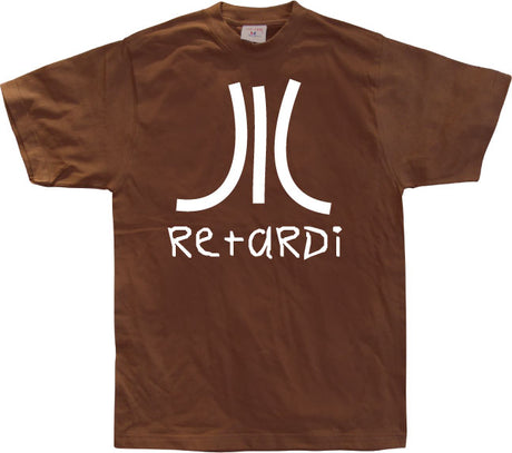 Retardi T-Shirt