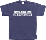 Save A Cow - Eat A Vegetarian T-Shirt