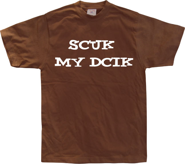 Scuk My Dcik T-Shirt