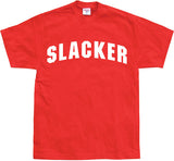 Slacker T-Shirt