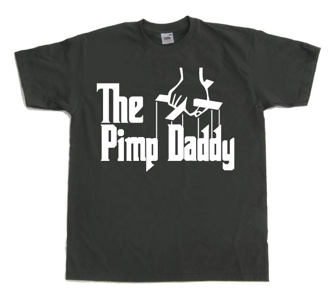 The Pimp Daddy T-Shirt