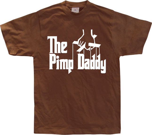 The Pimp Daddy T-Shirt