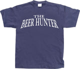 The Beer Hunter! T-Shirt