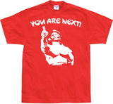 You Are Next! T-Shirt