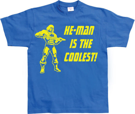 He-Man Is The Coolest! T-Shirt