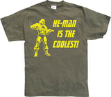 He-Man Is The Coolest! T-Shirt