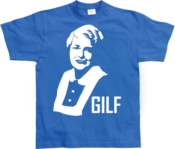 GILF T-Shirt