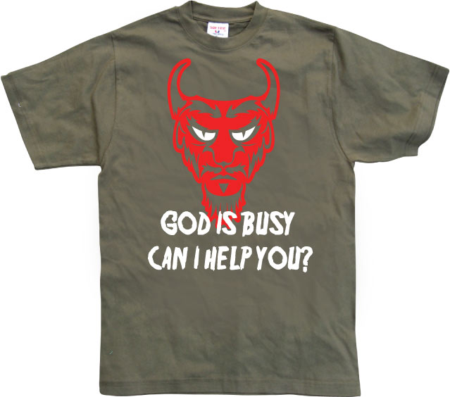 God Is Busy, Can I help You? T-Shirt