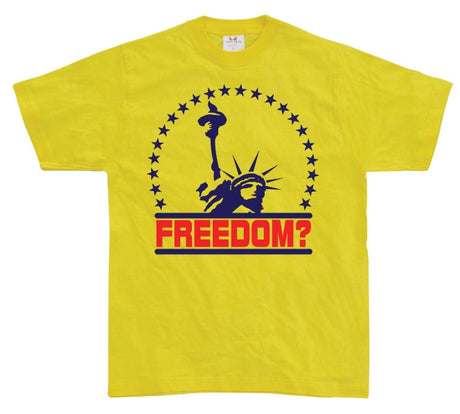 Freedom? T-Shirt