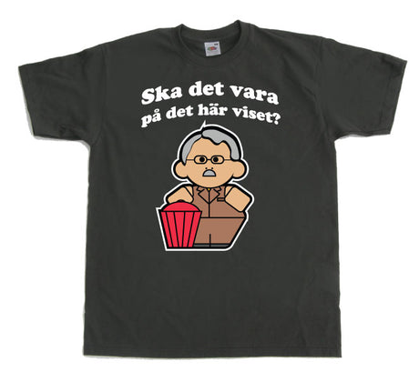 Ska det vara på det här viset? T-Shirt