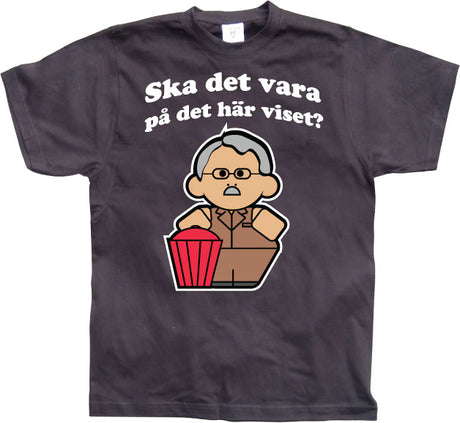 Ska det vara på det här viset? T-Shirt