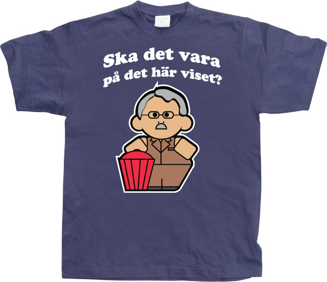 Ska det vara på det här viset? T-Shirt