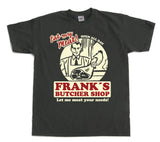 Franks Butcher Shop T-Shirt