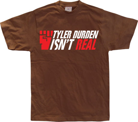 Tyler Durden Is Not Real T-Shirt