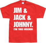 Jim & Jack & Johnny T-Shirt