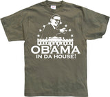 Obama In Da House! T-Shirt