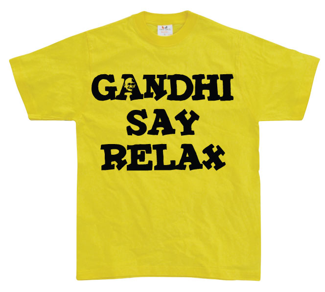 Gandhi Say Relax T-Shirt