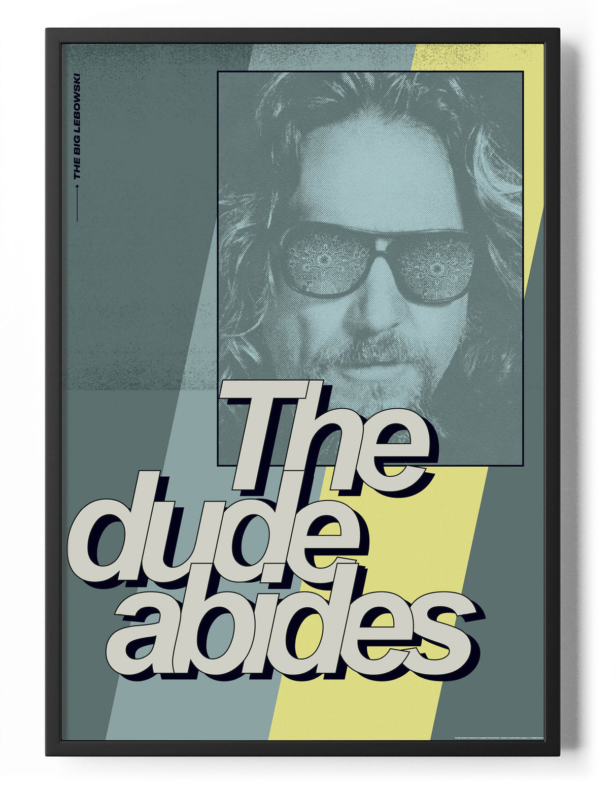 The Dude Abides Art Poster