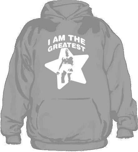 Ali, I Am The Greatest! Hoodie