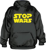 Stop Wars Hoodie