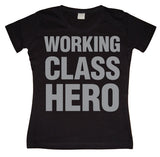 Working Class Hero Girly T-shirt