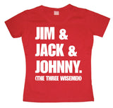 Jim & Jack & Johnny Girly T-shirt