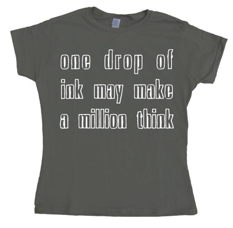 One Drop Of Ink... Girly T-shirt