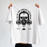 I'm In The Empire Business T-Shirt