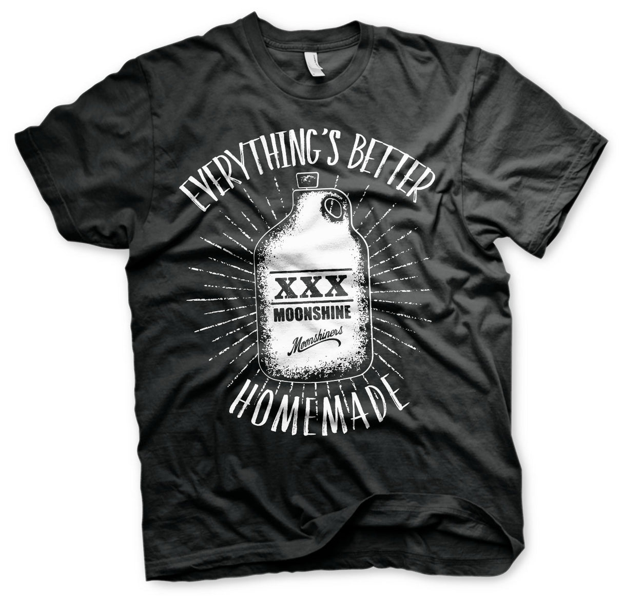 Moonshiners - Everything's Better Homemade T-Shirt