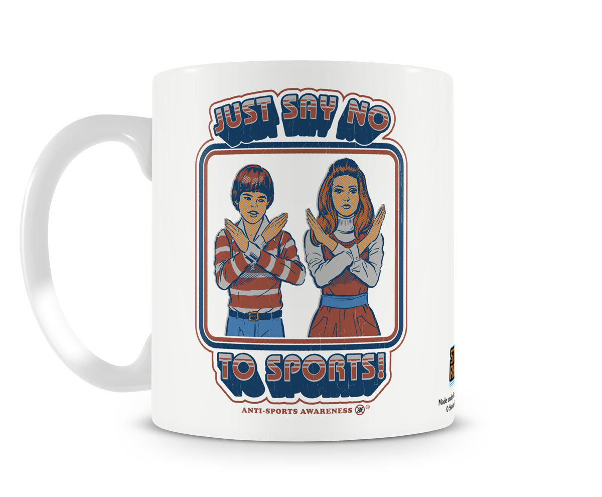 Just Say No To Sports Coffee Mug