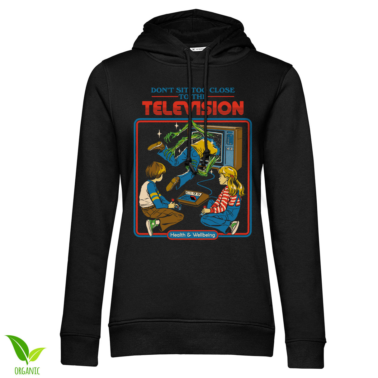 Don't Sit To Close To The Television Girly Hoodie