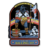 Steven Rhodes - You're Killing It Sticker