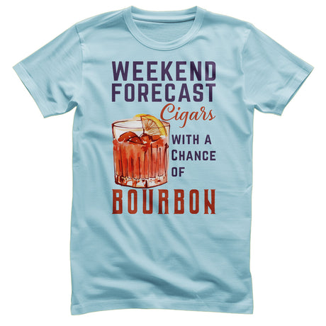 Weekend Forecast - Cigars & Bourbon T-Shirt