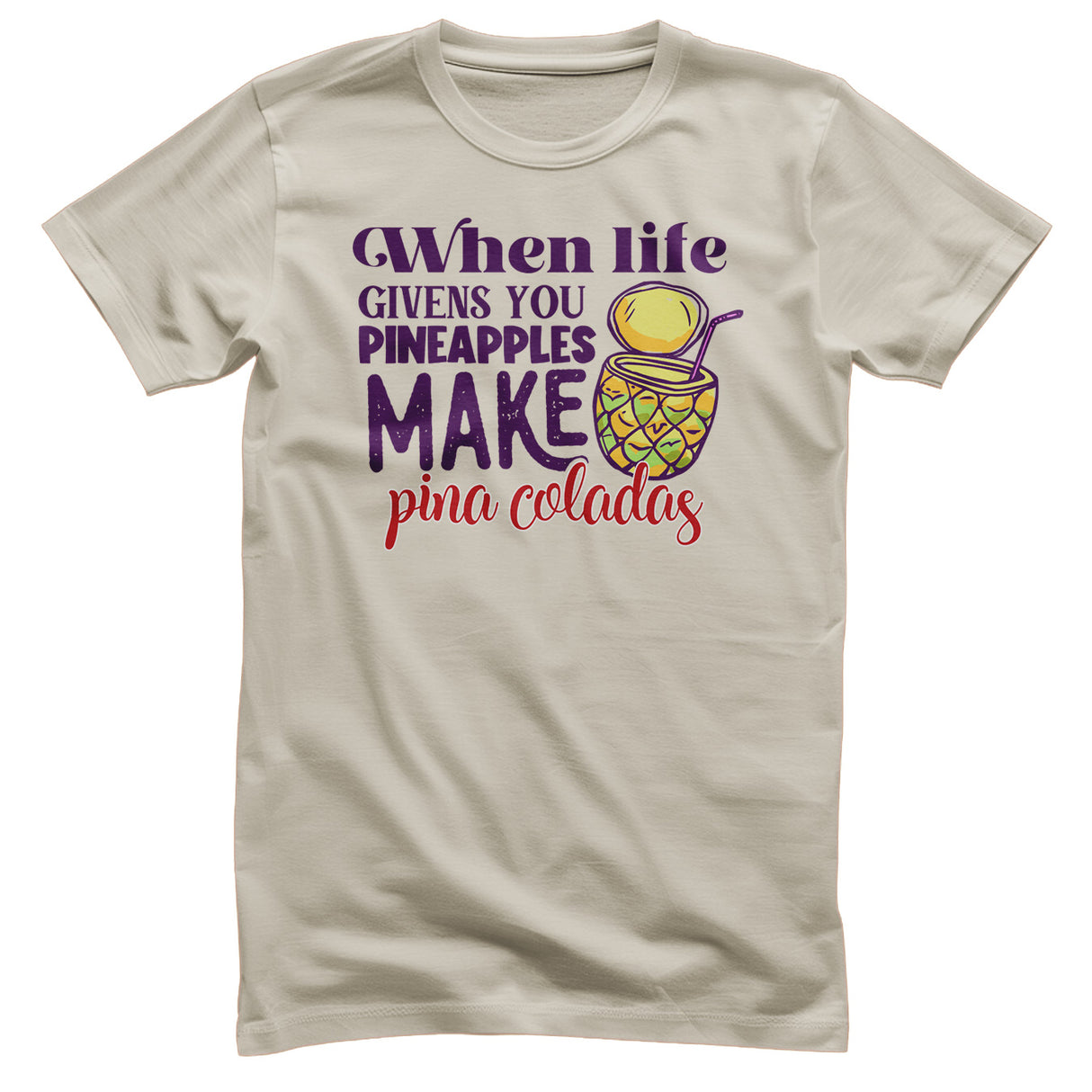 Make Pina Coladas T-Shirt